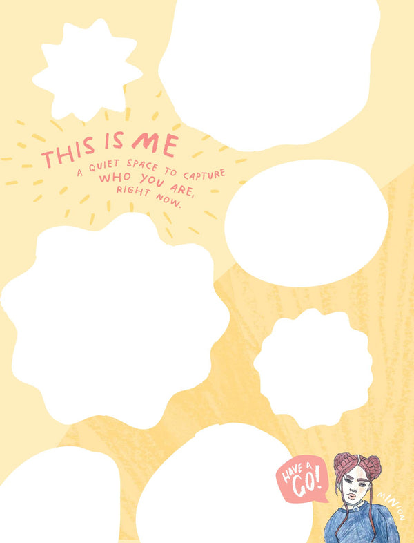 This is me - Fill the bubbles with who you are, right now.